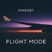 Mindset — Flight Mode — обложка
